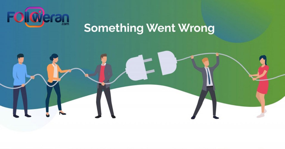رفع ارور Sorry Some Thing Went Wrong در اینستاگرام